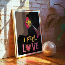 Load image into Gallery viewer, I Feel Love Poster