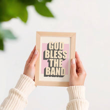 Load image into Gallery viewer, God Bless The Band Poster