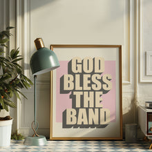 Load image into Gallery viewer, God Bless The Band Poster