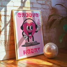 Load image into Gallery viewer, Groove Is In The Heart Poster