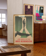 Load image into Gallery viewer, Mrs Robinson Poster