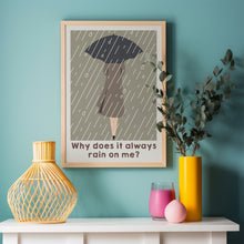 Load image into Gallery viewer, travis why does it always rain on me