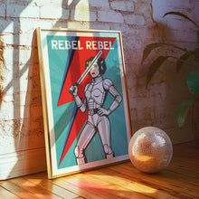 Load image into Gallery viewer, Rebel Rebel Poster