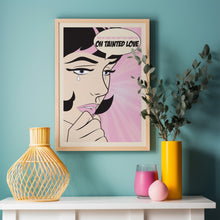 Load image into Gallery viewer, Tainted Love Poster