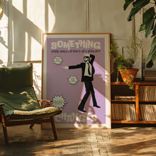 Load image into Gallery viewer, Something Changed (Lilac) Poster