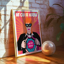 Load image into Gallery viewer, heroes poster