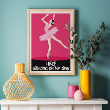 Load image into Gallery viewer, Dancing On My Own Poster