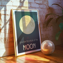 Load image into Gallery viewer, The Whole Of The Moon Poster