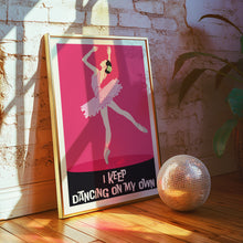Load image into Gallery viewer, Dancing On My Own Poster
