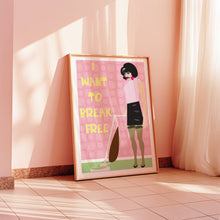 Load image into Gallery viewer, I Want To Break Free Poster