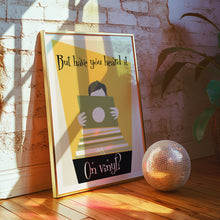 Load image into Gallery viewer, But Have You Heard It On Vinyl? Poster