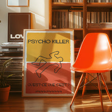 Load image into Gallery viewer, Psycho Killer Poster