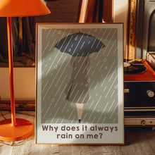 Load image into Gallery viewer, travis why does it always rain on me