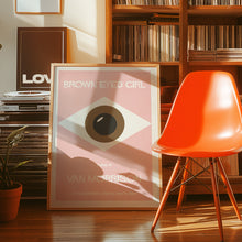 Load image into Gallery viewer, Brown Eyed Girl Poster