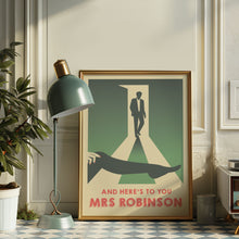 Load image into Gallery viewer, Mrs Robinson Poster
