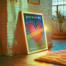 Load image into Gallery viewer, Favourite Poster