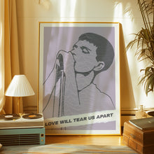 Load image into Gallery viewer, Love Will Tear Us Apart Poster