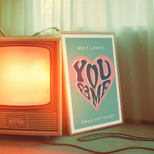 Load image into Gallery viewer, You And Me Song Poster