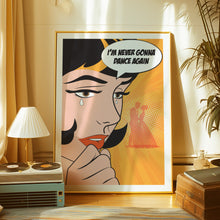 Load image into Gallery viewer, Never Gonna Dance Again Poster