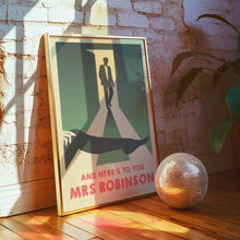 Load image into Gallery viewer, Mrs Robinson Poster