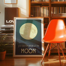 Load image into Gallery viewer, The Whole Of The Moon Poster