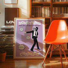 Load image into Gallery viewer, Something Changed (Lilac) Poster