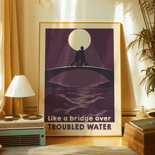 Load image into Gallery viewer, BRIDGE OVER TROUBLED WATER POSTER