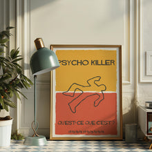 Load image into Gallery viewer, Psycho Killer Poster