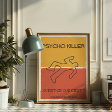 Load image into Gallery viewer, Psycho Killer Poster