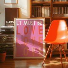 Load image into Gallery viewer, It Must Be Love Poster