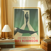 Load image into Gallery viewer, Mrs Robinson Poster