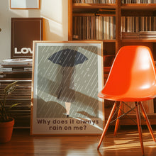 Load image into Gallery viewer, travis why does it always rain on me