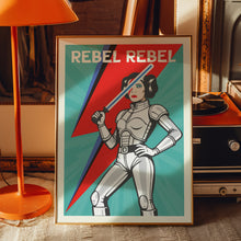 Load image into Gallery viewer, Rebel Rebel Poster