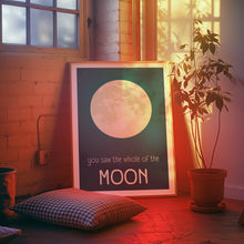 Load image into Gallery viewer, The Whole Of The Moon Poster