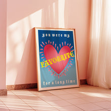 Load image into Gallery viewer, Favourite Poster