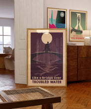 Load image into Gallery viewer, BRIDGE OVER TROUBLED WATER POSTER