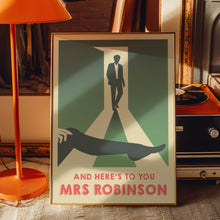 Load image into Gallery viewer, Mrs Robinson Poster