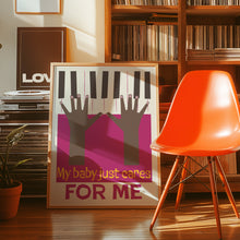 Load image into Gallery viewer, My Baby Just Cares For Me Poster