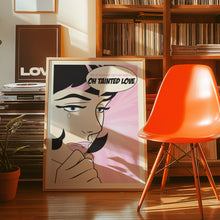 Load image into Gallery viewer, Tainted Love Poster