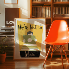 Load image into Gallery viewer, Lost In Music Poster