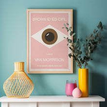 Load image into Gallery viewer, Brown Eyed Girl Poster