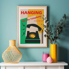 Load image into Gallery viewer, Hanging On The Telephone Poster