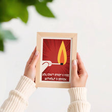 Load image into Gallery viewer, Can't Start A Fire Poster