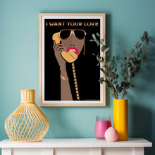 Load image into Gallery viewer, I Want Your Love Poster