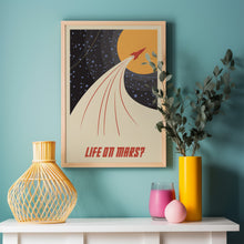 Load image into Gallery viewer, Life On Mars Poster