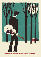 Load image into Gallery viewer, Walk The Line Poster