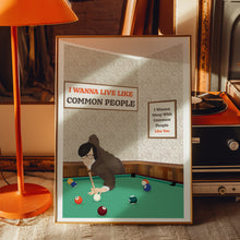 Load image into Gallery viewer, Common People Poster