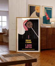 Load image into Gallery viewer, I Feel Love Poster