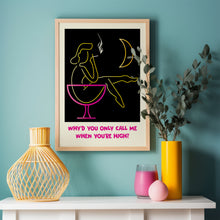 Load image into Gallery viewer, arctic monkeys why'd you only call me when you're high poster