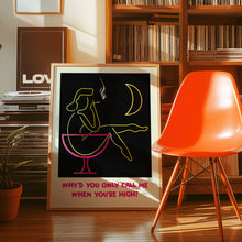 Load image into Gallery viewer, arctic monkeys why'd you only call me when you're high poster